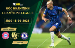 fb88-soi-keo-tran-dau-Bayern-Munich-vs-Chelsea-18-09-2025