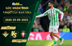 fb88-soi-keo-tran-dau-Betis-vs-Osasuna-28-09-2025