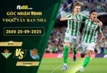fb88-soi-keo-tran-dau-Betis-vs-Sociedad-20-09-2025