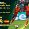 fb88-bang-keo-tran-dau-Bulgaria-vs-Tay-Ban-Nha-05-09-2025
