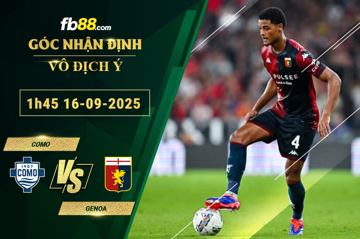 fb88-soi-keo-tran-dau-Como-vs-Genoa-16-09-2025