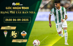 fb88-soi-keo-tran-dau-Cordoba-vs-Castellon-06-09-2025
