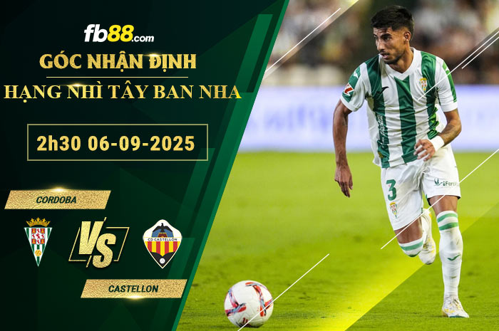 fb88-soi-keo-tran-dau-Cordoba-vs-Castellon-06-09-2025