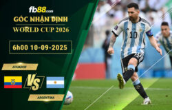 fb88-soi-keo-tran-dau-Ecuador-vs-Argentina-10-09-2025
