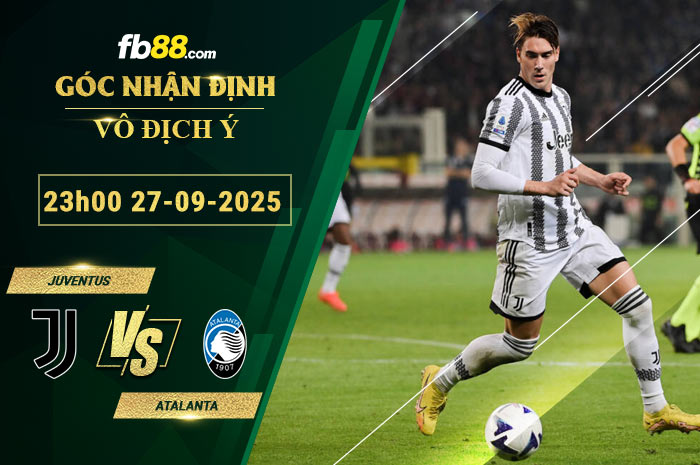 fb88-soi-keo-tran-dau-Juventus-vs-Atalanta-27-09-2025