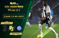 fb88-soi-keo-tran-dau-Juventus-vs-Inter-Milan-13-09-2025
