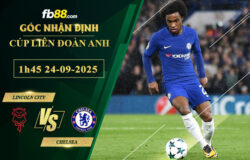 fb88-soi-keo-tran-dau-Lincoln-City-vs-Chelsea-24-09-2025