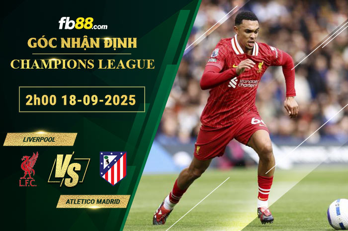 fb88-bang-keo-tran-dau-Liverpool-vs-Atletico-Madrid-18-09-2025
