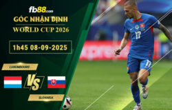 fb88-soi-keo-tran-dau-Luxembourg-vs-Slovakia-08-09-2025