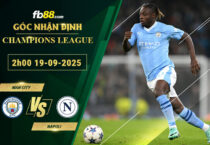 fb88-soi-keo-tran-dau-Man-City-vs-Napoli-19-09-2025