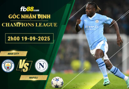 fb88-soi-keo-tran-dau-Man-City-vs-Napoli-19-09-2025