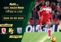 fb88-soi-keo-tran-dau-Middlesbrough-vs-West-Brom-20-09-2025