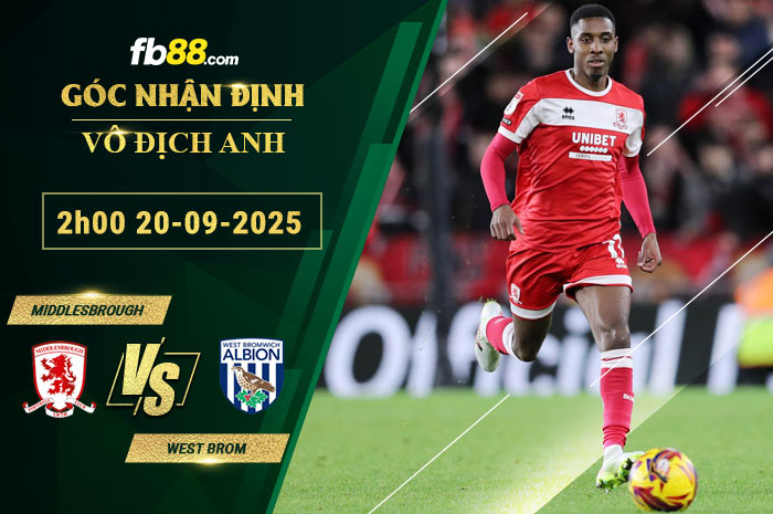 fb88-soi-keo-tran-dau-Middlesbrough-vs-West-Brom-20-09-2025