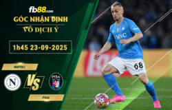 fb88-bang-keo-tran-dau-Napoli-vs-Pisa-23-09-2025