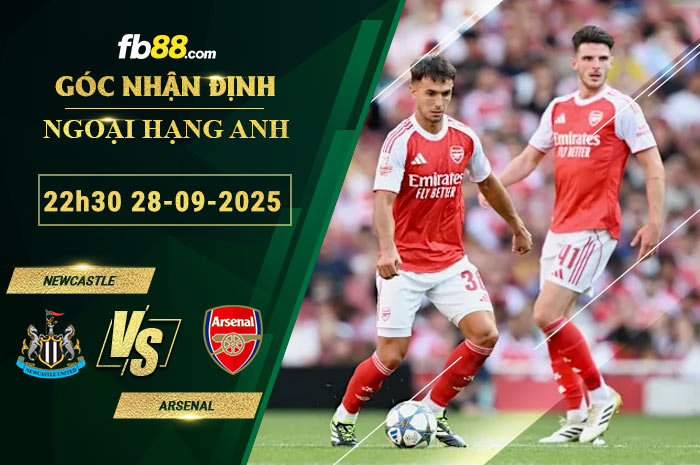 fb88-soi-keo-tran-dau-Newcastle-vs-Arsenal-28-09-2025