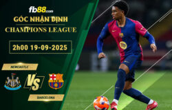 fb88-soi-keo-tran-dau-Newcastle-vs-Barcelona-19-09-2025
