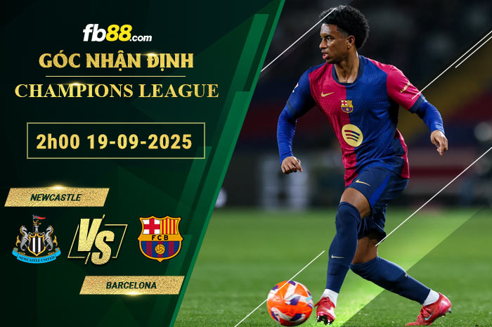 fb88-soi-keo-tran-dau-Newcastle-vs-Barcelona-19-09-2025