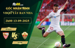 fb88-soi-keo-tran-dau-Sevilla-vs-Elche-13-09-2025
