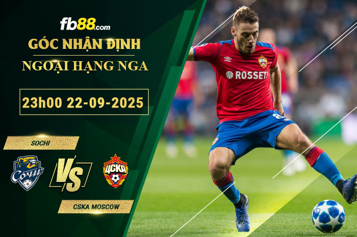 fb88-soi-keo-tran-dau-Sochi-vs-CSKA-Moscow-22-09-2025
