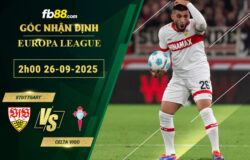 fb88-soi-keo-tran-dau-Stuttgart-vs-Celta-Vigo-26-09-2025