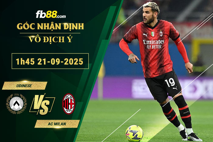 fb88-soi-keo-tran-dau-Udinese-vs-AC-Milan-21-09-2025