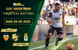 fb88-soi-keo-tran-dau-Valencia-vs-Real-Oviedo-30-09-2025