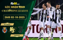 fb88-soi-keo-tran-dau-Villarreal-vs-Juventus-02-10-2025