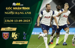 fb88-soi-keo-tran-dau-West-Ham-vs-Tottenham-13-09-2025