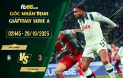 fb88-soi kèo Atalanta vs AC Milan