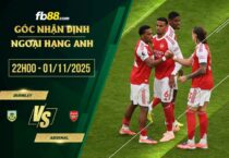 fb88-soi kèo Burnley vs Arsenal
