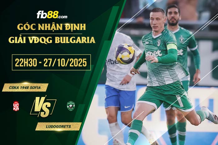 fb88-soi kèo CSKA 1948 Sofia vs Ludogorets