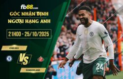 fb88-soi kèo Chelsea vs Sunderland