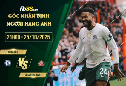 fb88-soi kèo Chelsea vs Sunderland