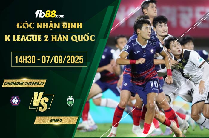 fb88-soi kèo Chungbuk Cheongju vs Gimpo