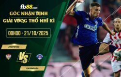 fb88-soi kèo Eyupspor vs Kasimpasa