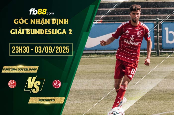 fb88-soi kèo Fortuna Dusseldorf vs Nurnberg