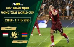 fb88-chi tiết kèo trận đấu Hungary vs Armenia