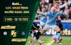fb88-soi kèo Man City vs Everton