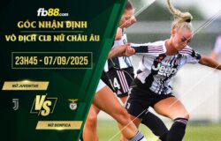 fb88-soi kèo Nu Juventus vs Nu Benfica