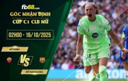 fb88-soi kèo Nữ Roma vs Nữ Barcelona