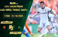 fb88-soi kèo Shanghai Port vs Zhejiang