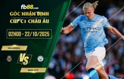 fb88-soi kèo Villarreal vs Man City