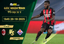 fb88-soi-keo-tran-dau-AC-Milan-vs-Fiorentina-20-10-2025