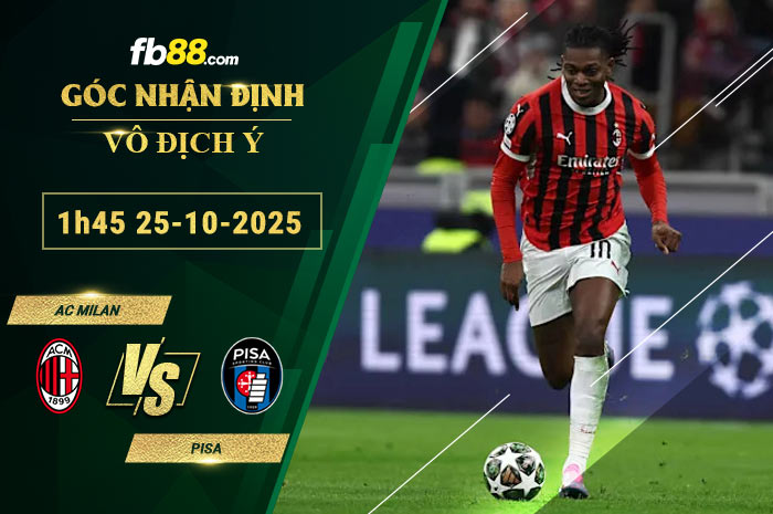 fb88-soi-keo-tran-dau-AC-Milan-vs-Pisa-25-10-2025