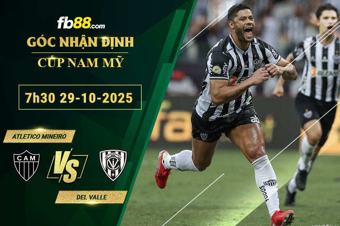 fb88-soi-keo-tran-dau-Atletico-Mineiro-vs-Del-Valle-29-10-2025
