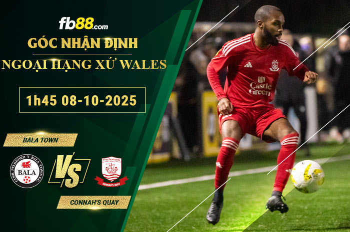 fb88-soi-keo-tran-dau-Bala-Town-vs-Connahs-Quay-08-10-2025
