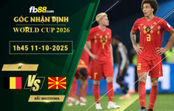 fb88-soi-keo-tran-dau-Bi-vs-Bac-Macedonia-11-10-2025