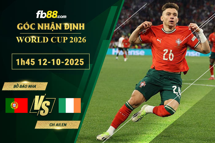 fb88-soi-keo-tran-dau-Bo-Dao-Nha-vs-CH-Ailen-12-10-2025