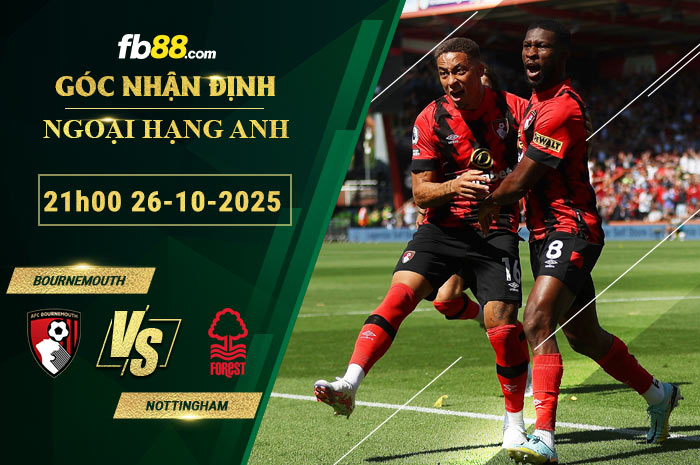 fb88-soi-keo-tran-dau-Bournemouth-vs-Nottingham-26-10-2025