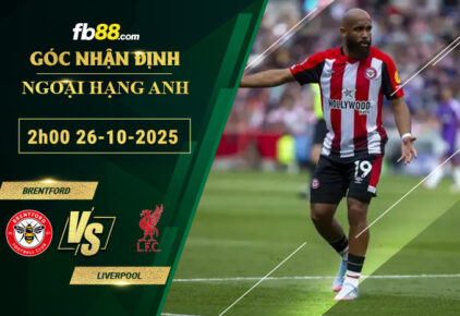 fb88-soi-keo-tran-dau-Brentford-vs-Liverpool-26-10-2025